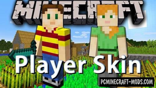 Player Skin - Mob Tweak Mod For Minecraft 1.12.2