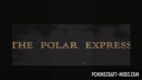 The Polar Express - Adventure Map For Minecraft