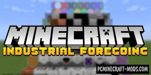 Industrial Foregoing - Tech Mod For Minecraft 1.16.5, 1.12.2