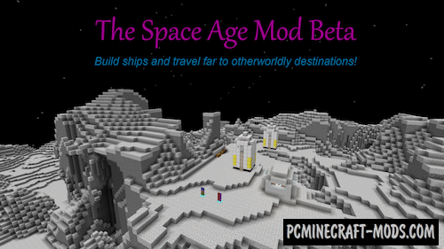 The Space Age Mod For Minecraft 1.12.2, 1.11.2, 1.8.9