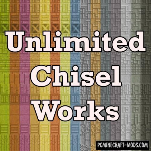 Unlimited Chisel Works - Block Mod For Minecraft 1.12.2