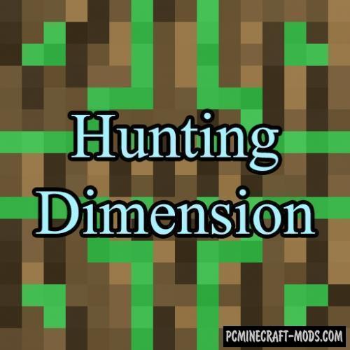 Hunting Dimension - Biome Mod For Minecraft 1.12.2