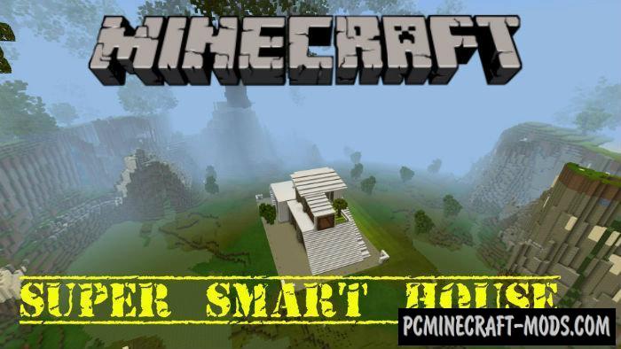 Super Smart House Minecraft Pe Map 1 5 0 1 4 0 Pc Java Mods