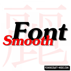 Smooth Font - Decor Mod For Minecraft 1.12.2
