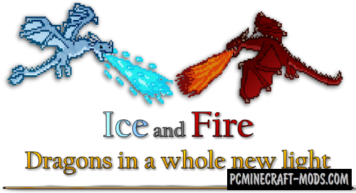 Ice And Fire Dragons New Mobs Mod Minecraft 1 16 5 1 12 2 Pc Java Mods