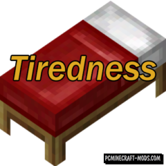 Tiredness - Surv Tweak Mod For Minecraft 1.12.2