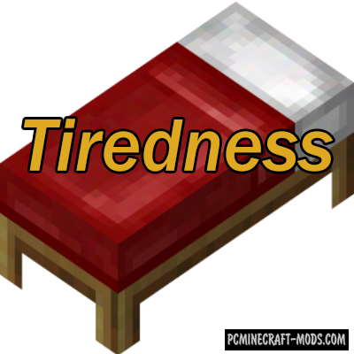 Tiredness - Surv Tweak Mod For Minecraft 1.12.2