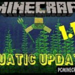 Download Minecraft PE 1.5, 1.4 The Aquatic Update Apk 