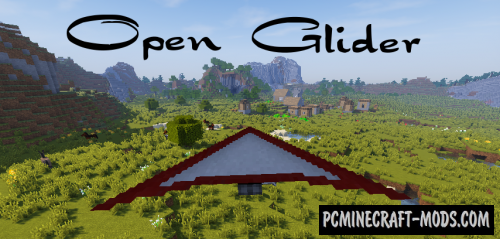 Open Glider - Tool Mod For Minecraft 1.12.2, 1.11.2, 1.10.2