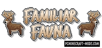 Familiar Fauna Mod For Minecraft 1.12.2