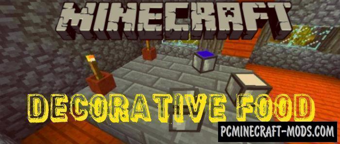 Decorative Food Minecraft Pe Bedrock Mod 1 9 0 1 8 0 1 7 0 Pc Java Mods