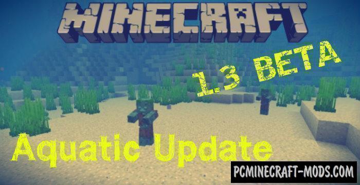 Download Minecraft PE 1.7.0.3, 1.3.0 Beta Aquatic Update 