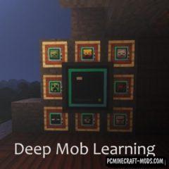 Deep Mob Learning - Mech, Farm Mod For MC 1.17.1, 1.16.5
