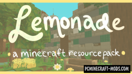 Lemonade 16x Resource Pack For Minecraft 1.12.2