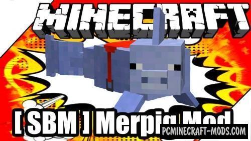 Merpig - New Creature Mod For Minecraft 1.16.5, 1.14.4, 1.12.2