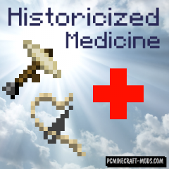 Historicized Medicine Mod For Minecraft 1.12.2