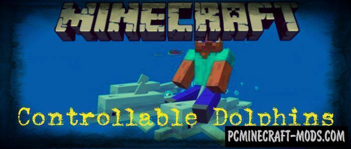Controllable Rideable Dolphins Minecraft PE Addon 1.9.0, 1.7.0
