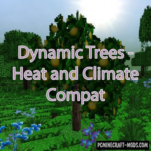 Dynamic Trees - Heat and Climate Compat Mod For Minecraft 1.12.2