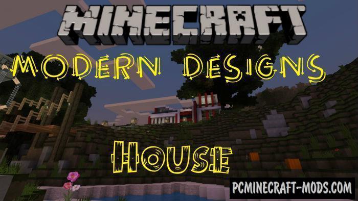 House With Modern Designs Minecraft Pe Map 1 9 0 1 8 1 7 Pc Java Mods