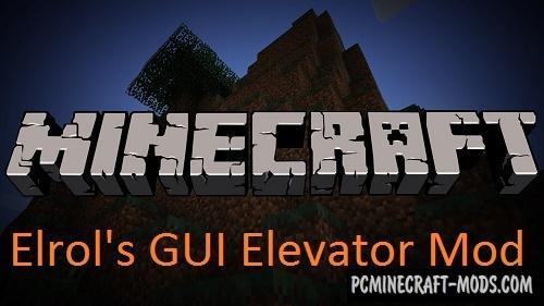 Elrol's GUI Elevator Mod For Minecraft 1.12.2, 1.10.2, 1.9.4