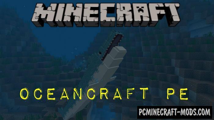 OceanCraft PE Minecraft PE Bedrock Mod 1.9.0, 1.8.0, 1.7.0