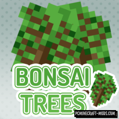 Bonsai Tree Crops Mod For Minecraft 1.12.2, 1.10.2