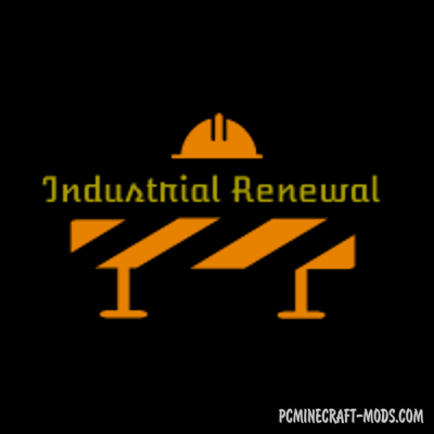 Industrial Renewal - Decor Materials Mod For MC 1.12.2