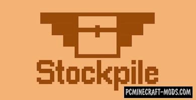 Stockpile - New Blocks Mod For Minecraft 1.17.1, 1.16.5, 1.15.2
