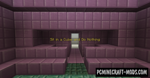 Sit in a Cube and Do Nothing - Adventure Map