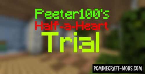 Peeter100's Half-a-Heart Trial - Adventure Map