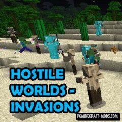 Hostile Worlds - Invasions Mod For Minecraft 1.12.2