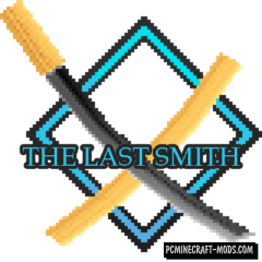 The Last Smith Mod For Minecraft 1.12.2