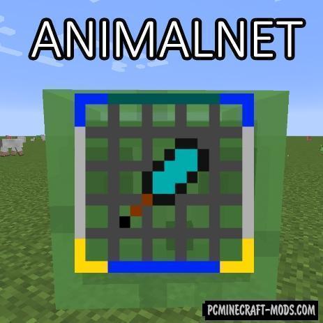 AnimalNet - Farm, Tech Mod For Minecraft 1.15.2, 1.14.4