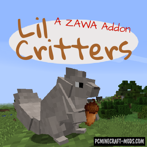 Lil' Critters - Creatures Mod For Minecraft 1.12.2