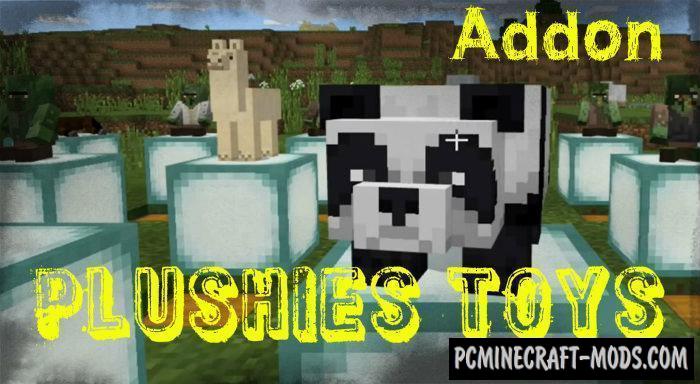 Plushies Toys Pack Addon For Minecraft PE 1.18.2, 1.17.40