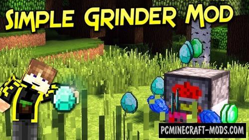 Simple Grinder - Technology Mod For Minecraft 1.20, 1.19.4, 1.18.2, 1.12.2