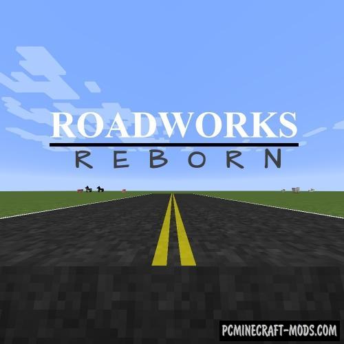 RoadWorks Reborn Mod For Minecraft 1.12.2