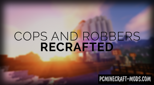 Cops N' Robbers: ReCrafted - Minigame Map