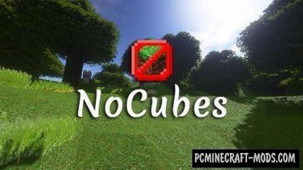 NoCubes - Graphics Shaders Mod For Minecraft 1.19.2, 1.18.2, 1.16.5, 1.12.2