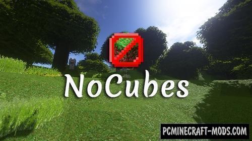 NoCubes - Graphics Shaders Mod Minecraft 1.19.4, 1.19.3, 1.12.2