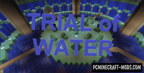 Trial of Water - Adventure Map For Minecraft