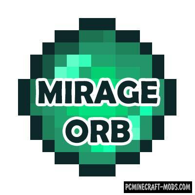 Mirage Orb - Magic Item Mod For Minecraft 1.12.2