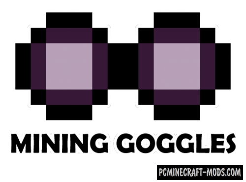 Mining Goggles Mod For Minecraft 1.12.2