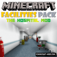 Hospital - Facilities Pack Mod For Minecraft 1.12.2