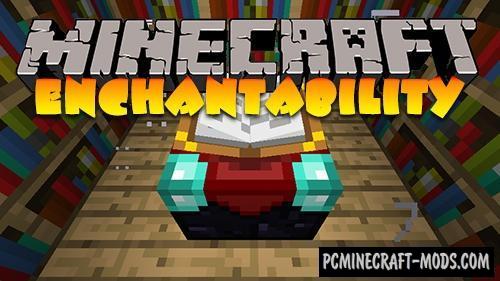 Enchantability - Tweak Mod For Minecraft 1.16.5, 1.12.2