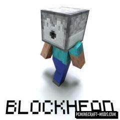 Blockhead! Mod For Minecraft 1.12.2