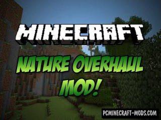 Nature Overhaul Mod For Minecraft 1.12.2, 1.7.10