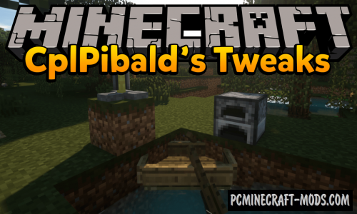 CplPibald's - Tweaks Mod For Minecraft 1.12.2, 1.10.2
