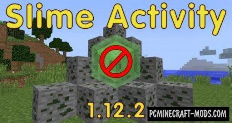 Slime Activity Mod For Minecraft 1.12.2