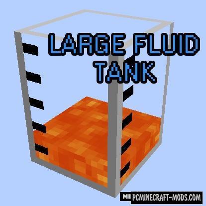 Large Fluid Tank - New Blocks Mod For Minecraft 1.19.2, 1.18.2, 1.17.1